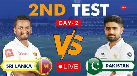 Highlights | SL VS PAK 2nd Test, Day 2 Highlights: Day 2 Called Off Due ...