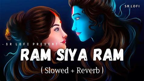 Ram Siya Ram Sachet Tandon Lofi Slowed Reverb Hip Pop Mangal | Hot Sex ...