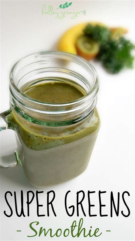 Super Greens Smoothie - Holley Grainger, MS, RDN