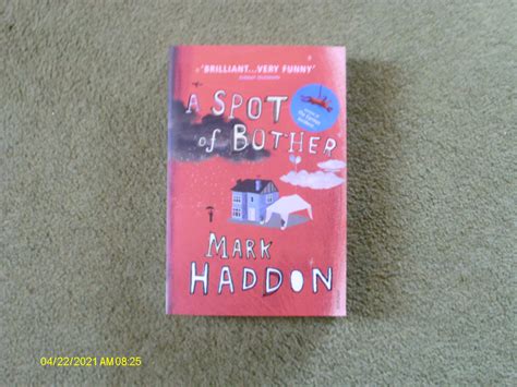 A Spot of Bother par Haddon, Mark: As New Soft cover (2007) Reprint ...