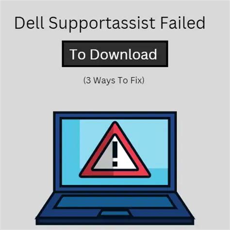 Dell Supportassist Failed To Download (3 Ways To Fix)