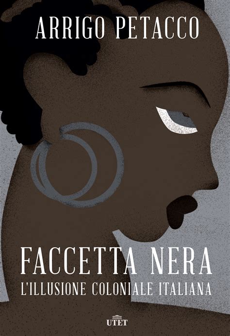 Faccetta nera | Libri | Utet Libri