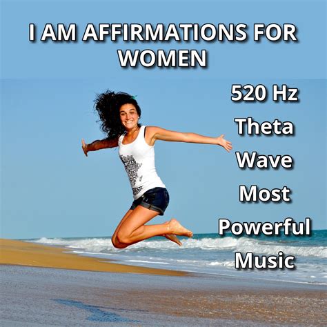 ‎I Am Affirmations For Women 520 Hz TW/A Music - Single - Album by ...