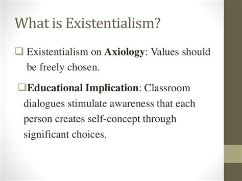 Philosophy of Education: Existentialism