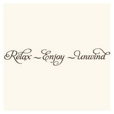 Relax And Unwind Quotes. QuotesGram