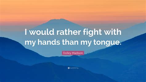 Dolley Madison Quotes (9 wallpapers) - Quotefancy