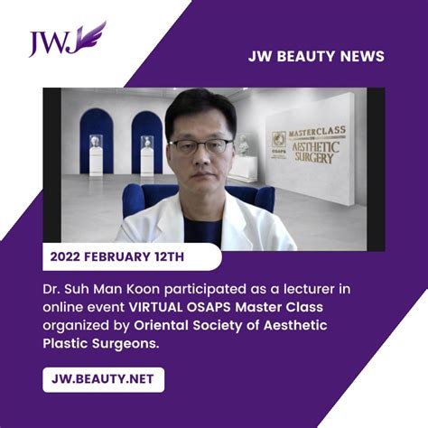 Dr. Suh Man Koon, a rhinoplasty... - JW Plastic Surgery Korea