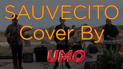 Suavecito - LIVE Cover by UMO - YouTube