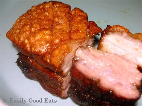Easily Good Eats: Crispy Chinese Roasted Pork Belly Recipe