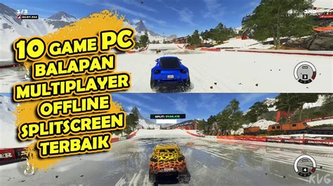 10 GAME BALAPAN PC Multiplayer Offline / Splitscreen Terbaik 2021 - YouTube