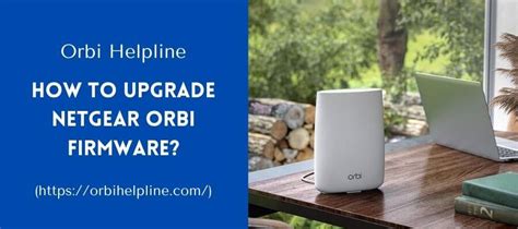 Orbi Firmware Update Error | orbihelpline.com