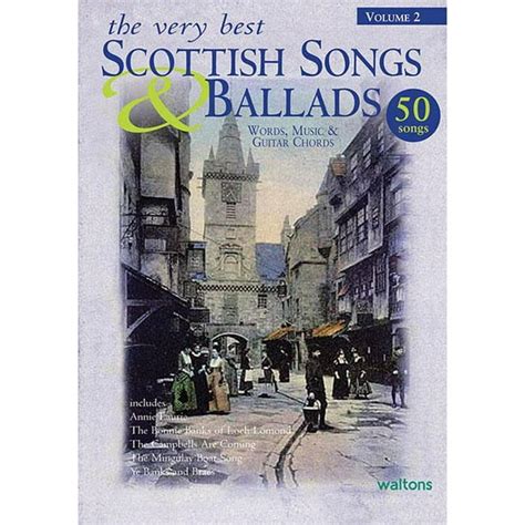 The Very Best Scottish Songs & Ballads, Volume 2 : Words, Music ...