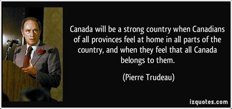 Pierre Trudeau Quotes. QuotesGram