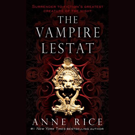 The Vampire Lestat: (The Vampire Chronicles Book Two) by Anne Rice