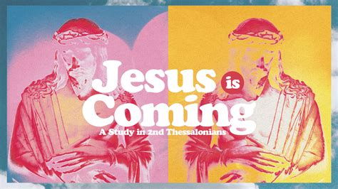 Jesus is Coming! | Mission Hills Church