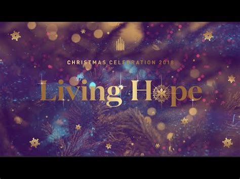 Bethesda Church Christmas Celebration 2018 "Living Hope" 15 December 2018 - YouTube