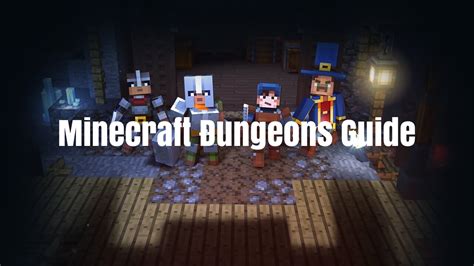 Minecraft Dungeons Guide: 10 Tips for getting the most out of Minecraft Dungeons | SeekaHost™