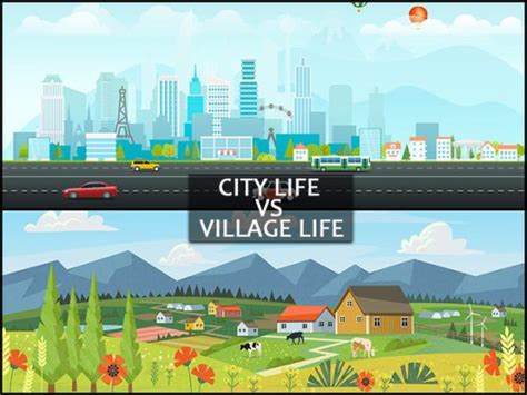 Short Essay on City Life vs Village Life for Students