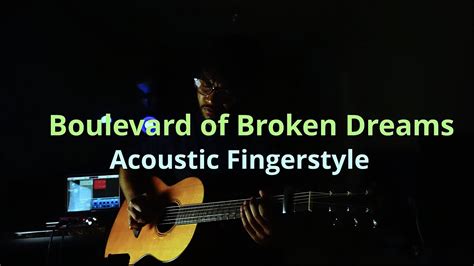 Boulevard of Broken Dreams | Acoustic Fingerstyle | Archan Dutta - YouTube