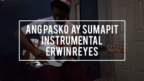 Ang Pasko ay Sumapit - Guitar Cover (Instrumental) - YouTube