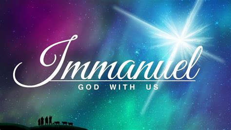 "Immanuel God in Us": Never Ashamed