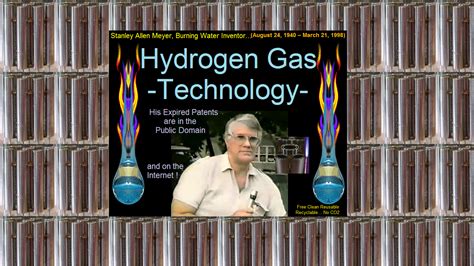 Stanley Allen Meyer Free Hydrogen Gas Resource WFC Water Fuel Cell hho ...