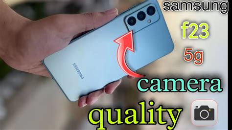 samsung f23 camera quality setting|| samsung galaxy f23 camera quality ...