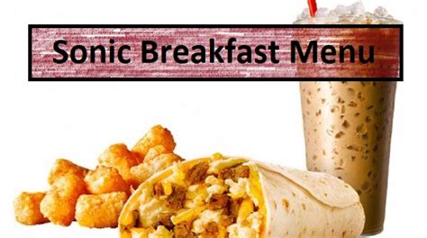 sonic breakfast menu with prices [ Latest 2024 ]