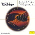 Narciso Yepes, Joaquin Rodrigo - Concerto De Aranjuez U.a./ Yepes (2002 ...