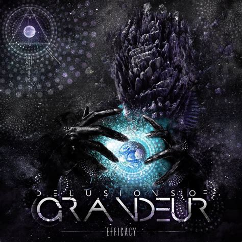 REVIEW: Delusions of Grandeur – Efficacy [2013] | New Transcendence