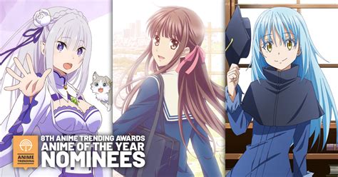 Anime of the Year Nominees - Anime Trending | Your Voice in Anime!