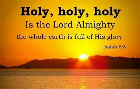 Holy is the Lord God Almighty | Lord almighty, Scripture verses, Spiritual quotes