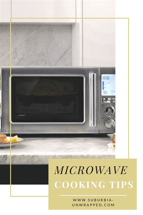 Best Microwave Cooking Tips for Busy Families - Suburbia Unwrapped