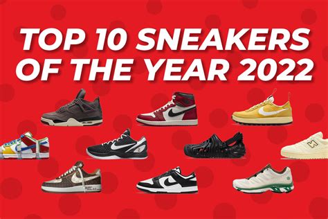 Nice Kicks Presents: The 10 Best Sneakers of 2022 | Nice Kicks