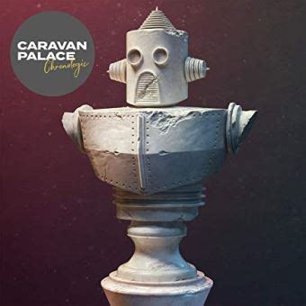 Chronologic - Caravan Palace - CD album - Achat & prix | fnac