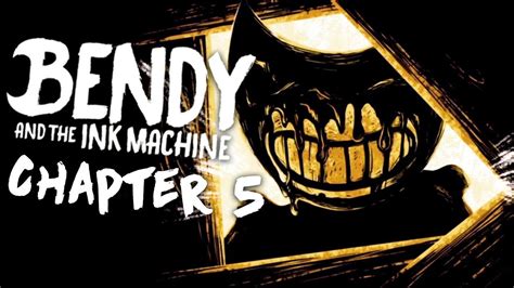 Bendy and the Ink Machine Chapter 5 Ending Explained - Alberto-has-Cowan