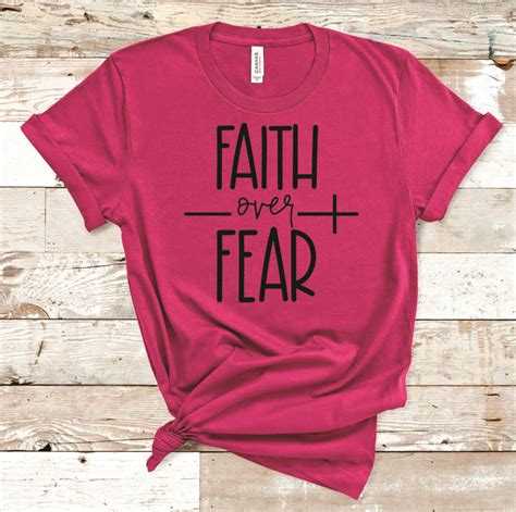 Faith Over Fear T-Shirt – Rocky Top Embroidery & More