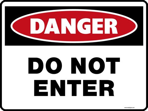 Danger Signs - Do Not Enter - Ready Signs