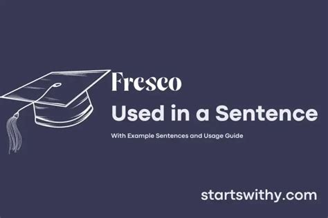 FRESCO in a Sentence Examples: 21 Ways to Use Fresco