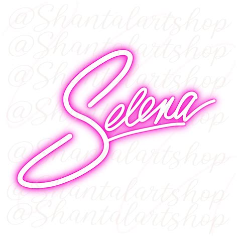 Selena Quintanilla, Selena Font, Selena Neon PNG File, Perfect for Decals Sublimation, Transfers ...