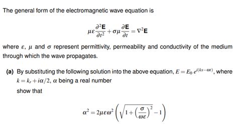 Solved Derive the attenuation coefficient from the general | Chegg.com