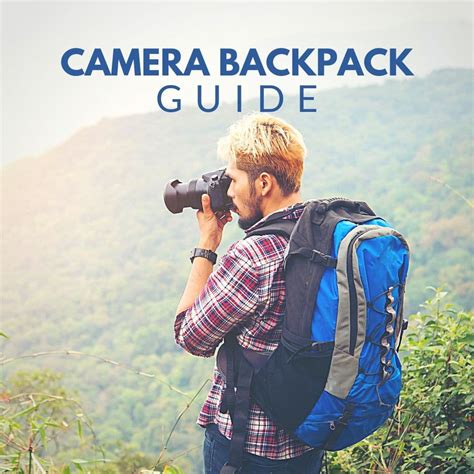 The 2021 Travel & Hiking Camera Backpack Guide