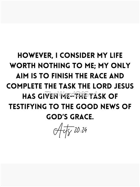 "Acts 20:24 NIV Bible Verse" Poster by TheWordOfGod | Redbubble