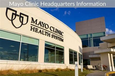 Mayo Clinic Headquarters Information – Headquarters List