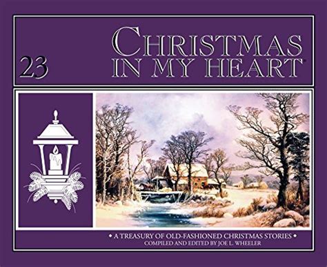 9780816354221: Christmas in My Heart Book 23 (A Treasury of Old ...