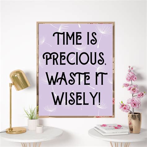 Time is precious waste it wisely quote Time precious quote | Etsy | Printing services, Digital ...