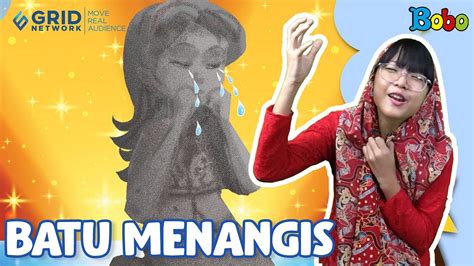 Dongeng Bahasa Indonesia - Batu Menangis #MendongenguntukCerdas - YouTube