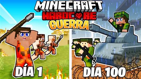 SOBREVIVÍ 100 DÍAS de GUERRA en MINECRAFT HARDCORE! - YouTube