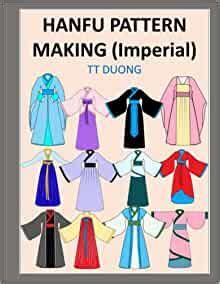 Hanfu Pattern Making: (Imperial) | Hanfu pattern, Chinese dresses pattern, Hanfu