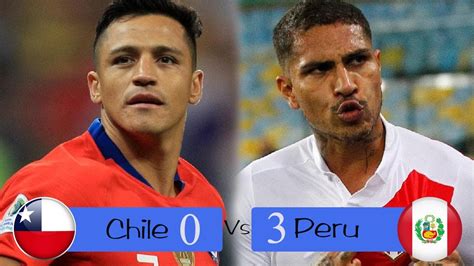 Chile vs peru 0-3 highlights HD Semi final copa america2019 - YouTube